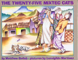 Martinez (Illust.)_The Twenty-five Mixtec Cats.jpg (126188 bytes