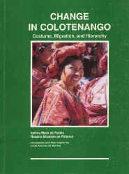 Change in Colotenango, Costume, Migration and Hierarchy.JPG (52077 bytes)