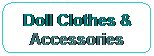 doll clothes and accessories